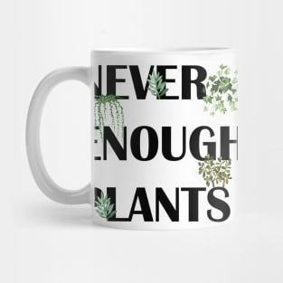 just one more plant Mug
